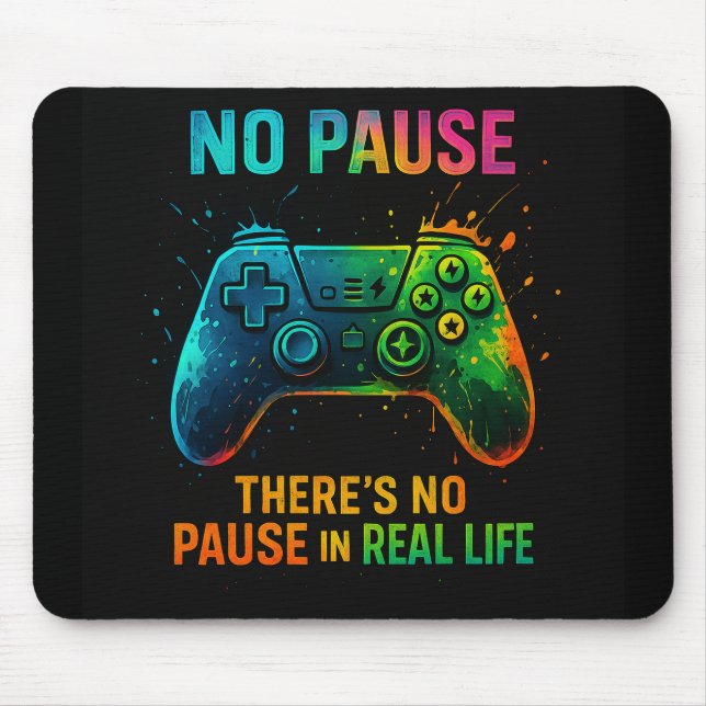 No Pause — Color Splash Gamer Controller Mousepad (Vorne)