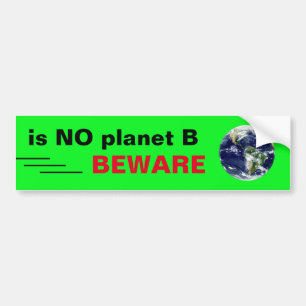 NO planet B /Drive & Walk (Rebellion zum Aussterbe Autoaufkleber