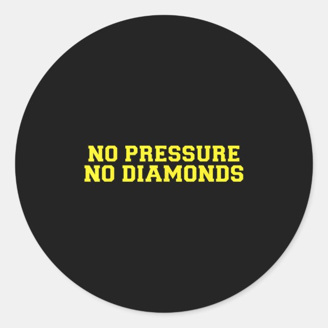 No Pressure No Diamonds Athlete Gym Motivation  Runder Aufkleber (Vorderseite)