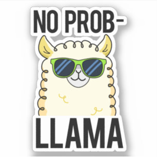 No-Prob-Llama Funny Cool Llama Pun Aufkleber