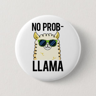 No-Prob-Llama Funny Cool Llama Pun Button