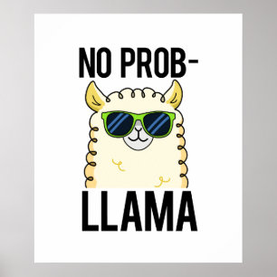 No-Prob-Llama Funny Cool Llama Pun Poster