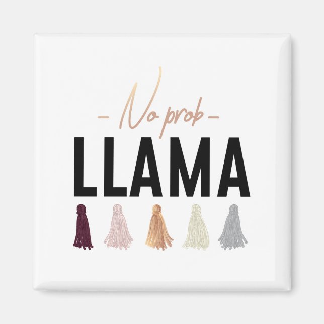 No Prob Llama | Gold Tassels Magnet (Vorne)