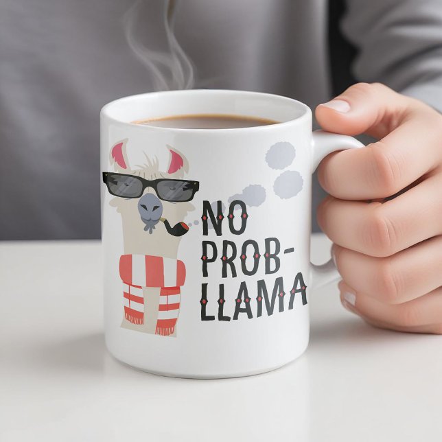 No Prob-Llama Kaffeetasse (Nobody wants drama! Show your chill attitude and your quirky side as you have your morning coffee. )