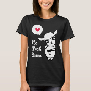 No Prob Llama Niedlich Llama & Alpaca T-Shirt