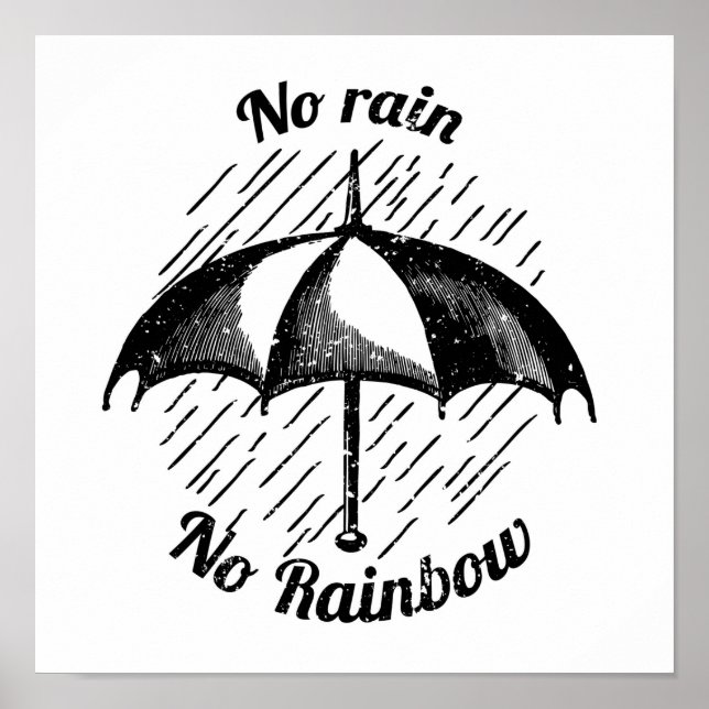 No Rain No Rainbow Poster (Vorne)