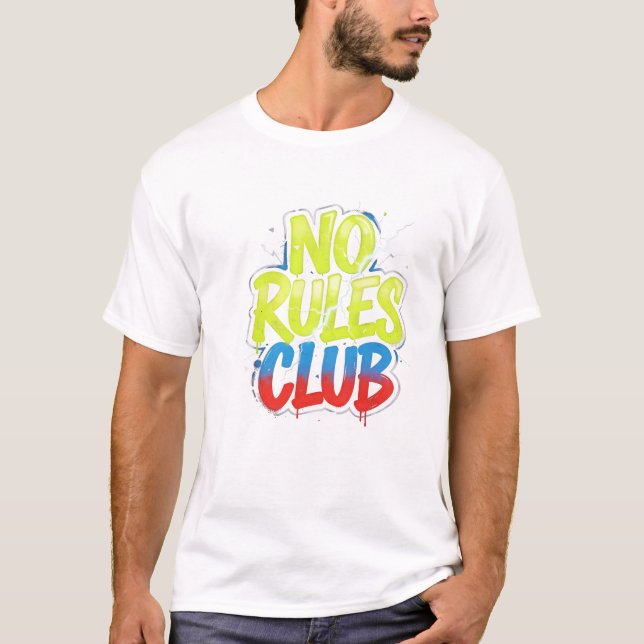 No Rules Club T-Shirt (Vorderseite)
