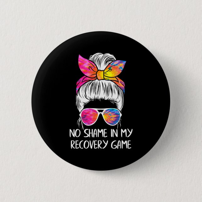 No Shame In My Recovery Game Sobriety Aa Na Anni  Button (Vorderseite)