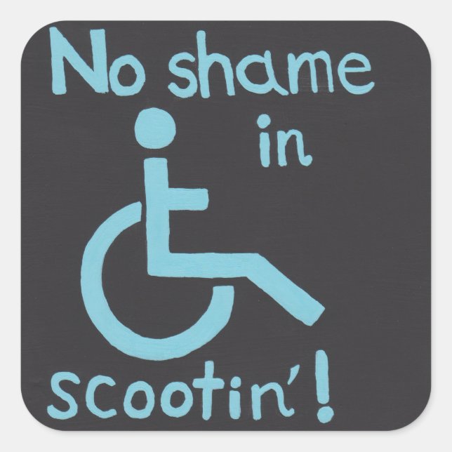 "No Shame in Scootin" Aufkleber für Behindertenpre (Vorderseite)