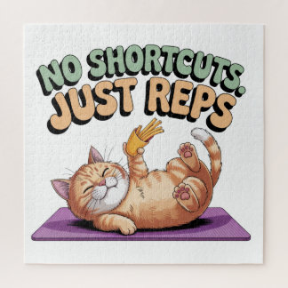 No Shortcuts. Just Reps