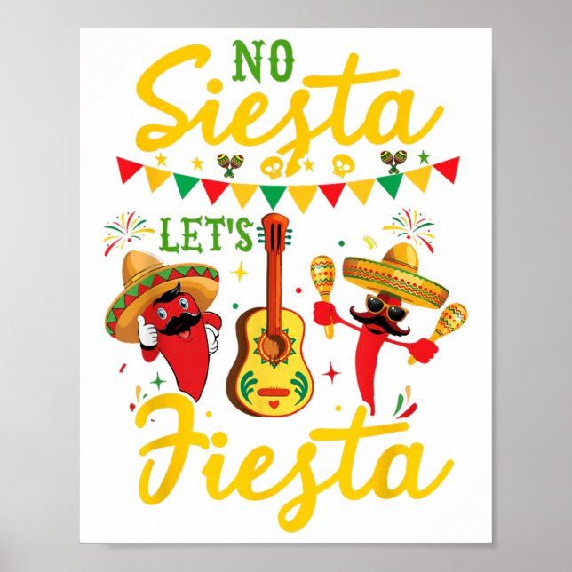 No Siesta Lasse Fiesta Sombrero Cinco De Mayo Part Poster (Vorne)