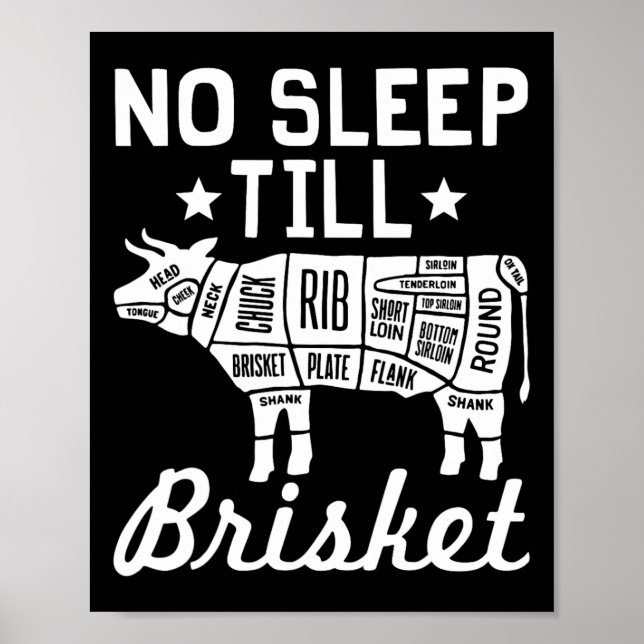 No Sleep Til Brisket - Funny Grillen Beef Gift Poster (Vorne)