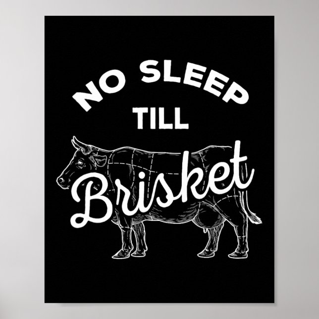 No Sleep Til Brisket - Funny Grillen Beef Poster (Vorne)