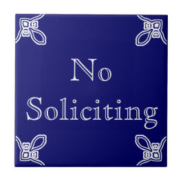 No Soliciting - Spanisch Weiß auf blau Fliese