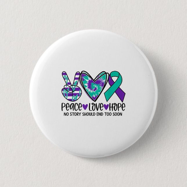 No Story Should end Too Soon Suicide Prevention Aw Button (Vorderseite)