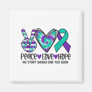 No Story Should end Too Soon Suicide Prevention Aw Magnet