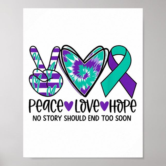 No Story Should end Too Soon Suicide Prevention Aw Poster (Vorne)