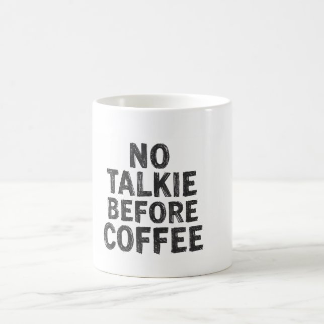 No Talkie Before Coffee Mug Kaffeetasse (Mittel)
