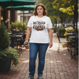 No Talkie Große Größe T-Shirt