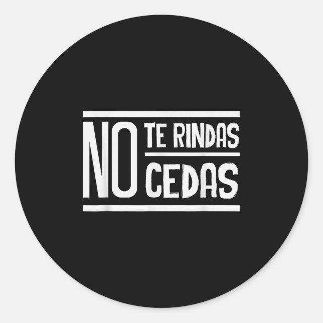 No Te Rindas No Cedas Motivational Insrational Sri Runder Aufkleber (Vorderseite)