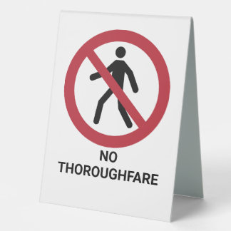No Thoroughfare ISO 7010 Verbotszeichen Tischaufsteller