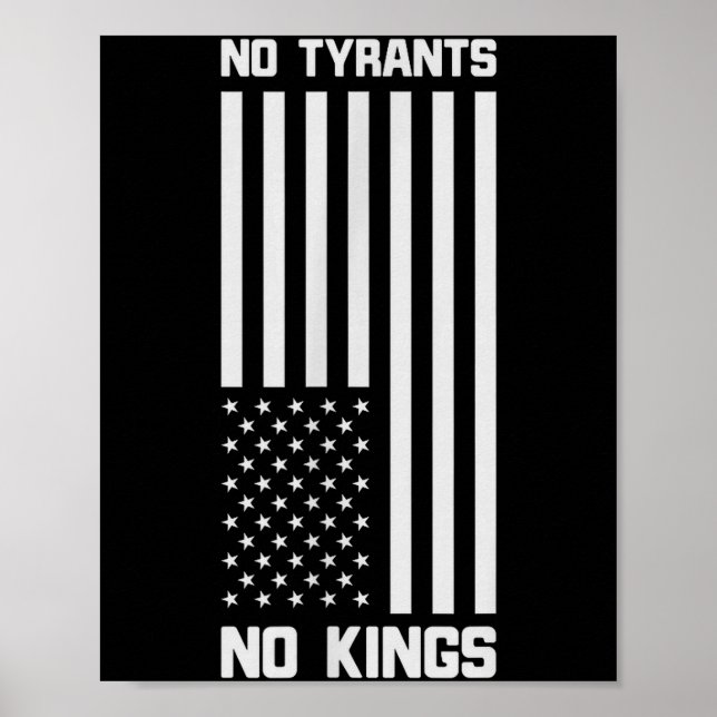No Tyrants No Kings Funny Litical  Poster (Vorne)