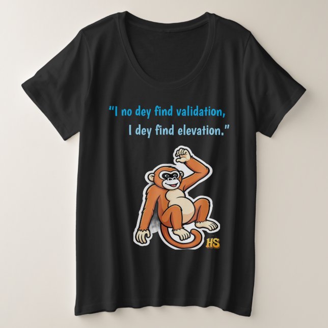 No Validation Needed Monkey T-Shirt |Honest Sinner (Design devant)