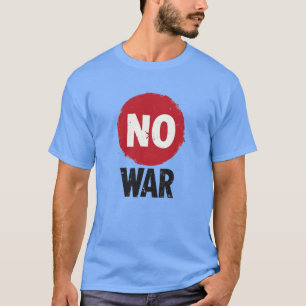 NO WAR — Weltweiter Friedensprotest T-Shirt