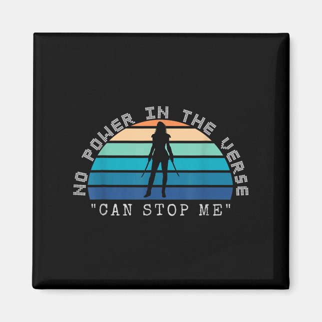 No Wer In The Verse Can Stop Me, Funny Insration Q Magnet (Vorne)