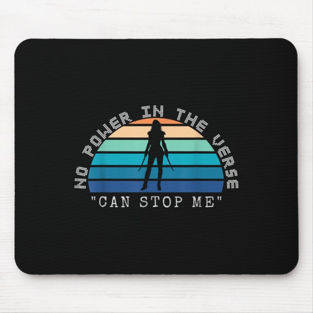 No Wer In The Verse Can Stop Me, Funny Insration Q Mousepad (Vorne)