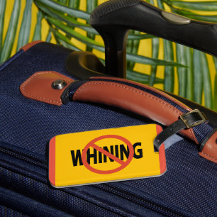 No Whining Marigold Gepäckanhänger