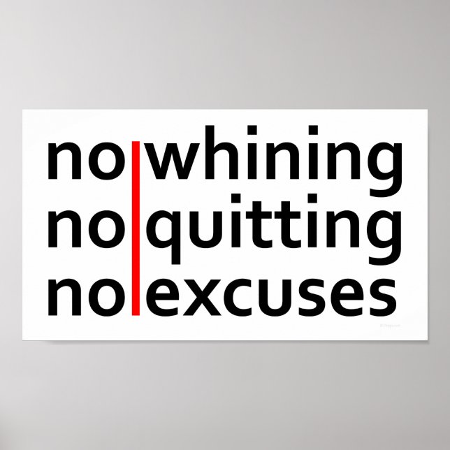 No Whining No Quitting No Excuses Poster (Vorne)