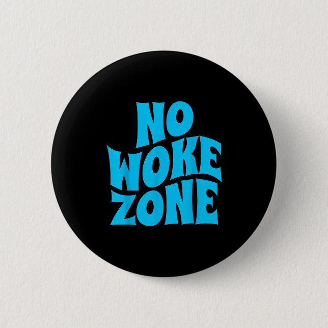 No Wokes Here, Funny Republican , Conservative Vot Button (Vorderseite)