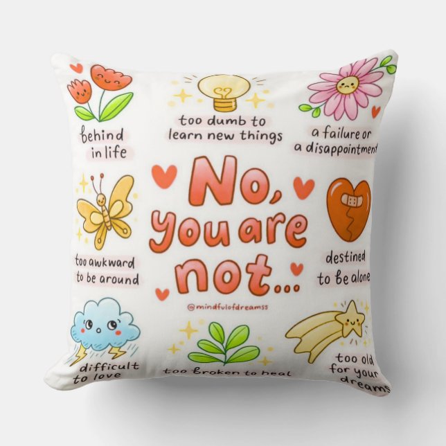 No You Are Not Affirmation Throw Pillow Kissen (Vorderseite)