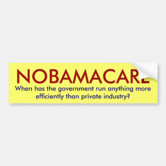 NOBAMACARE, wenn das Regierungslaufanythin… hat Autoaufkleber