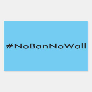 #NoBanNoWall, texte noir sur les autocollants bleu