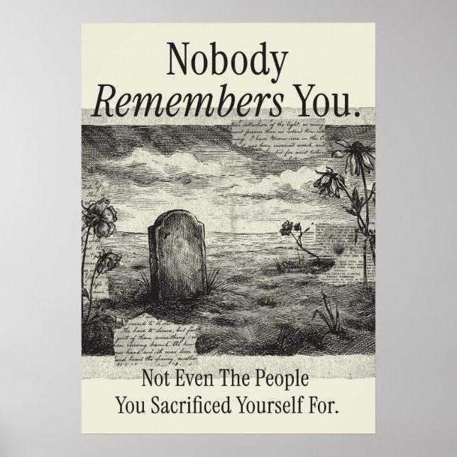 Nobody Remembers You Poster (Vorne)