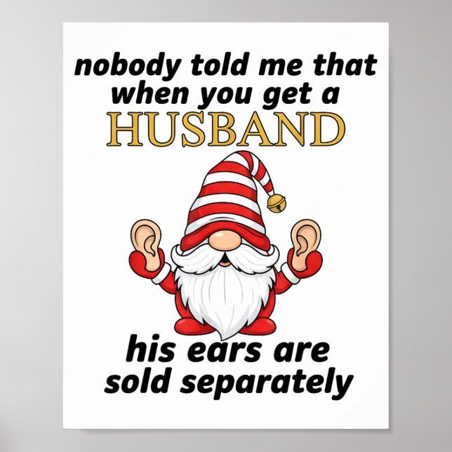 Nobody Told Me When You Get A Husband His Ears Sol Poster (Vorne)