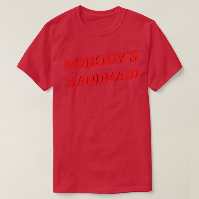 Nobodys Handmaid 3 T-Shirt (Design vorne)