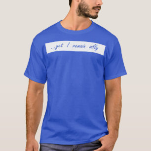 noch albern T-Shirt