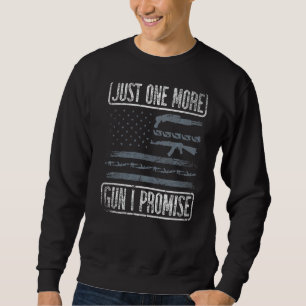 Noch ein Gun verspreche ich für eine Pistolen-Fan- Sweatshirt