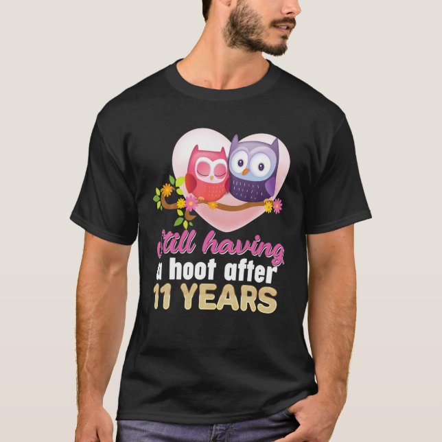 Noch ein Hoot nach 11 Jahr 11. Hochzeit Ann T-Shirt (Vorderseite)