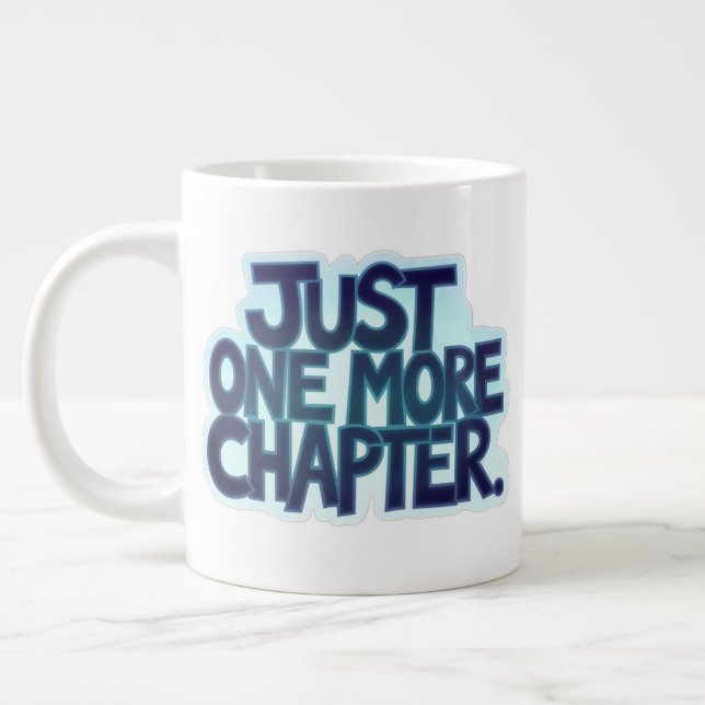 Noch ein Kapitel extra große Tasse - übertrieben (Links)