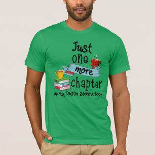 Noch ein Kapitel meines Buches "Dustin Stevens" T-Shirt