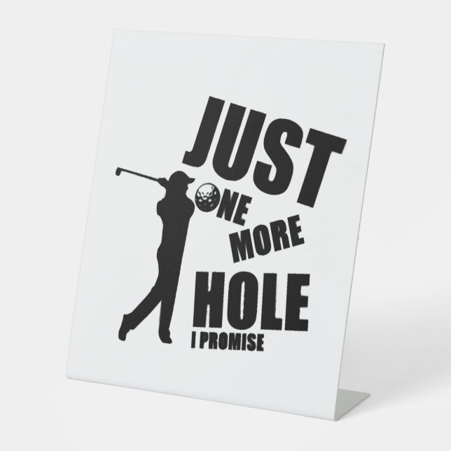 Noch ein Loch verspreche ich Golf Sockelschild (Vorderseite)
