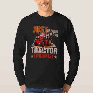 Noch ein Traktor verspreche ich für Bauer T-Shirt