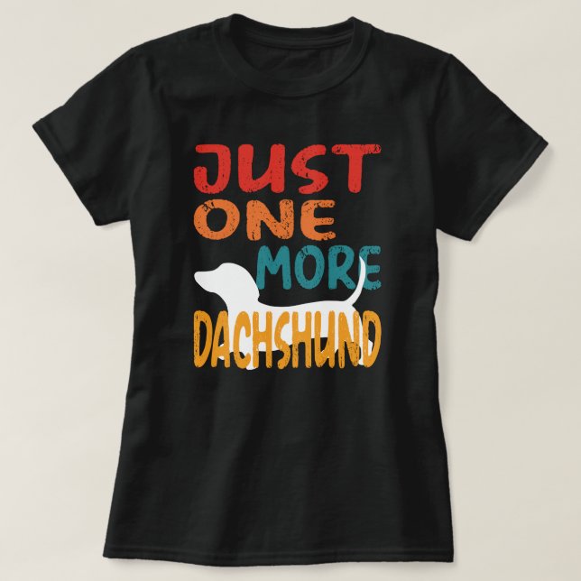 Noch eine Dackel T-Shirt (Design vorne)
