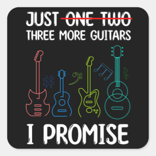 Noch eine Gitarre verspreche ich ein Geschenk für Quadratischer Aufkleber