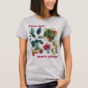 Noch eine Pflanze T - Shirt