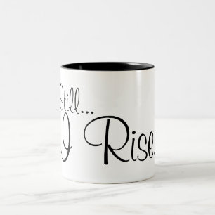 "Noch… Ich steige" schwarze extravagante Zweifarbige Tasse